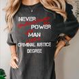 Man Criminal Justice Degree Graduation Or Career Women's Comfort Colors T-Shirt Pepper