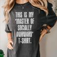 This Is My Master Of Socially Awkward Anti Social Introvert Women's Comfort Colors T-Shirt Pepper This Is My Master Of Socially Awkward Anti Social Introvert Women's Comfort Colors T-Shirt Pepper