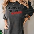 Master's Thesis Defense Tshirt Masters Graduation Shirt Women's Comfort Colors T-Shirt Pepper
