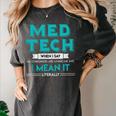 Med Tech Medical Technician Gag Lab Graduation Premium Women's Comfort Colors T-Shirt Pepper