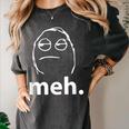 Meh Shirt Teacher Idea College Geek Graduation Tshirt Women's Comfort Colors T-Shirt Pepper