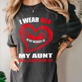 In My Memory Of My Aunt CHD AWARENESS Women's Comfort Colors T-Shirt Pepper In My Memory Of My Aunt CHD AWARENESS Women's Comfort Colors T-Shirt Pepper