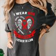 In Memory Father In Law Heart Disease American Heart Month Women's Comfort Colors T-Shirt Pepper