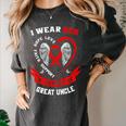 In Memory Of Great Uncle Heart Disease American Heart Month Premium Women's Comfort Colors T-Shirt Pepper In Memory Of Great Uncle Heart Disease American Heart Month Premium Women's Comfort Colors T-Shirt Pepper