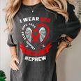 In Memory Of Nephew Heart Disease American Heart Month Women's Comfort Colors T-Shirt Pepper