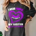 In My Memory Of My Sister DOMESTIC VIOLENCE AWARENESS Women's Comfort Colors T-Shirt Pepper In My Memory Of My Sister DOMESTIC VIOLENCE AWARENESS Women's Comfort Colors T-Shirt Pepper