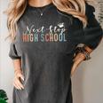 Middle School Graduation Next Stop High School Women's Comfort Colors T-Shirt Pepper