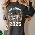 My Mommy Mastered It Class Of 2025 Masters Graduation Outfit Women's Comfort Colors T-Shirt Pepper