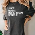 I Like Music More Than People Introvert Musician Women's Comfort Colors T-Shirt Pepper