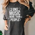 I Like Music More Than People Music Lover & Introvert Women's Comfort Colors T-Shirt Pepper I Like Music More Than People Music Lover & Introvert Women's Comfort Colors T-Shirt Pepper