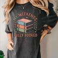 My Weekends Are Fully Booked Reading Book Lover Women's Comfort Colors T-Shirt Pepper