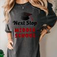 Next Stop Middle School Graduation Women's Comfort Colors T-Shirt Pepper