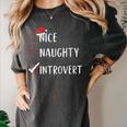 Nice Naughty Introvert List Christmas Introvert Women's Comfort Colors T-Shirt Pepper Nice Naughty Introvert List Christmas Introvert Women's Comfort Colors T-Shirt Pepper