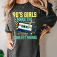 Nineties Girls Make The Coolest Moms Nostalgia 90s Mom Women's Comfort Colors T-Shirt Pepper Nineties Girls Make The Coolest Moms Nostalgia 90s Mom Women's Comfort Colors T-Shirt Pepper