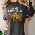 Not Anti Social Im Just A Turtle Sarcastic Introvert Humor Women's Comfort Colors T-Shirt Pepper