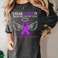 Pancreatic Cancer I Wear Purple In Memory Of My Dad Women's Comfort Colors T-Shirt Pepper Pancreatic Cancer I Wear Purple In Memory Of My Dad Women's Comfort Colors T-Shirt Pepper
