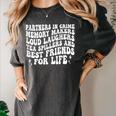 Partners In Crime Memory Makers Loud Laughers Tea On Back Women's Comfort Colors T-Shirt Pepper