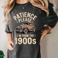 Patience Please I'm From The 1900s Old Car Women's Comfort Colors T-Shirt Pepper Patience Please I'm From The 1900s Old Car Women's Comfort Colors T-Shirt Pepper