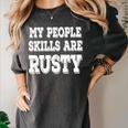 My People Skills Are Rusty Introvert SPN Moments Women's Comfort Colors T-Shirt Pepper