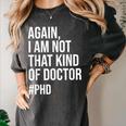 PHD Doctorate Phinished Doctoral Degree PHD Graduation Women's Comfort Colors T-Shirt Pepper