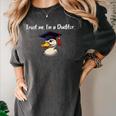 PhD Graduation Trust Me I'm a Doctor For PhD Graduate Women's Comfort Colors T-Shirt Pepper