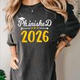 Phinally Done 2026 Doctorate PhD PhD Graduation 2026 Women's Comfort Colors T-Shirt Pepper