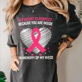 Pink Breast Cancer Awareness Women Men In Memory Of My Niece Women's Comfort Colors T-Shirt Pepper Pink Breast Cancer Awareness Women Men In Memory Of My Niece Women's Comfort Colors T-Shirt Pepper