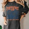 Please Be Patient With Me I'm From The 1900s Birthday Women's Comfort Colors T-Shirt Pepper