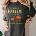 Please Be Patient With Me I'm From The 1900s Born 90s Women's Comfort Colors T-Shirt Pepper Please Be Patient With Me I'm From The 1900s Born 90s Women's Comfort Colors T-Shirt Pepper