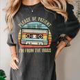 Please Be Patient With Me I'm From The 1900s Cassette Tape Women's Comfort Colors T-Shirt Pepper Please Be Patient With Me I'm From The 1900s Cassette Tape Women's Comfort Colors T-Shirt Pepper