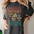 Please Be Patient With Me I'm From The 1900s Cool Gramophone Women's Comfort Colors T-Shirt Pepper