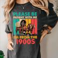 Please Be Patient I'm From The 1900s Dad Fathers Day Women's Comfort Colors T-Shirt Pepper
