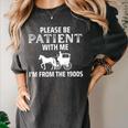 Please Be Patient With Me I'm From The 1900s Gen X Women's Comfort Colors T-Shirt Pepper Please Be Patient With Me I'm From The 1900s Gen X Women's Comfort Colors T-Shirt Pepper