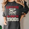 Please Be Patient With Me I'm From The 1900s Grandma Grandpa Premium Women's Comfort Colors T-Shirt Pepper Please Be Patient With Me I'm From The 1900s Grandma Grandpa Premium Women's Comfort Colors T-Shirt Pepper