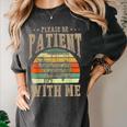 Please Be Patient With Me I'm From The 1900s Horse Women's Comfort Colors T-Shirt Pepper Please Be Patient With Me I'm From The 1900s Horse Women's Comfort Colors T-Shirt Pepper