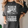 Please Be Patient With Me I'm From The 1900s Middle Aged Women's Comfort Colors T-Shirt Pepper Please Be Patient With Me I'm From The 1900s Middle Aged Women's Comfort Colors T-Shirt Pepper