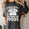 Please Be Patient With Me I'm From The 1900s Premium Tri-Blend Women's Comfort Colors T-Shirt Pepper