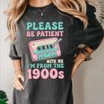 Please Be Patient With Me I'm From The 1900s Retro Cassette Women's Comfort Colors T-Shirt Pepper