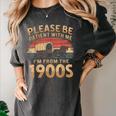 Please Be Patient With Me I'm From The 1900s Sarcastic Women's Comfort Colors T-Shirt Pepper