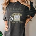 Please Be Patient With Me I'm From The 1900s Telephone Premium Women's Comfort Colors T-Shirt Pepper
