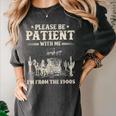 Please Be Patient With Me I'm From The 1900s Women Women's Comfort Colors T-Shirt Pepper