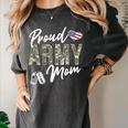 Proud Army Mom Army Graduation Mom US Army Mom Women's Comfort Colors T-Shirt Pepper