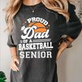Proud Dad Of A 2025 Senior Basketball Graduation Women's Comfort Colors T-Shirt Pepper