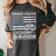 Proud Police Academy Survivor Graduation Women's Comfort Colors T-Shirt Pepper