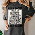 Read Books Stay Weird Book Lover Joke Introvert Reading Women's Comfort Colors T-Shirt Pepper