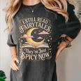 I Still Read Fairytales For Book Lovers At Bedtime Nostalgia Women's Comfort Colors T-Shirt Pepper