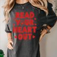 Read Your Heart Out Book Lover Reading Teachers Kids Women's Comfort Colors T-Shirt Pepper