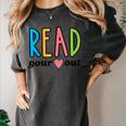Read Your Heart Read Reading Librarian Book Across America Women's Comfort Colors T-Shirt Pepper
