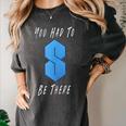 You Had To Be There S Nostalgia Women's Comfort Colors T-Shirt Pepper