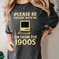 Retro Please Be Patient With Me I'm From The 1900s Computer Women's Comfort Colors T-Shirt Pepper